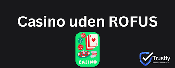 Bedste Casino Uden ROFUS - Oplev Spændingen Uden Begrænsninger